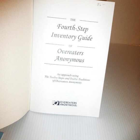 2004 OVEREATERS ANONYMOUS The Fourth Step Inventory Guide Pride Fear Anger - Picture 2 of 4
